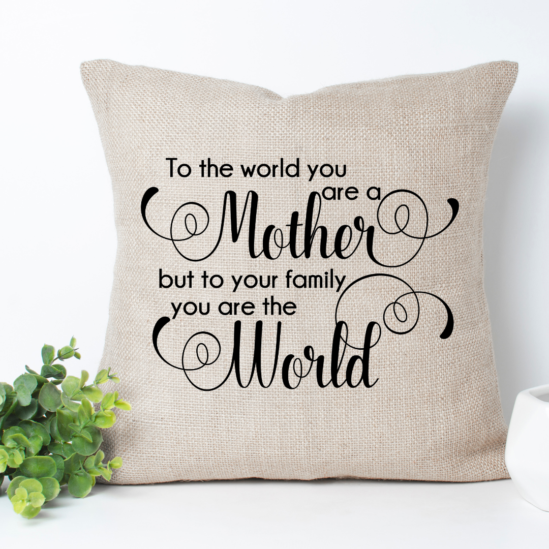 You are the World Pillow Cover
