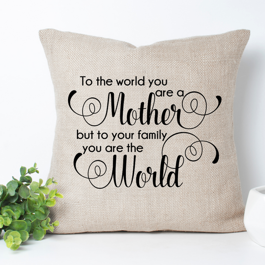 You are the World Pillow Cover